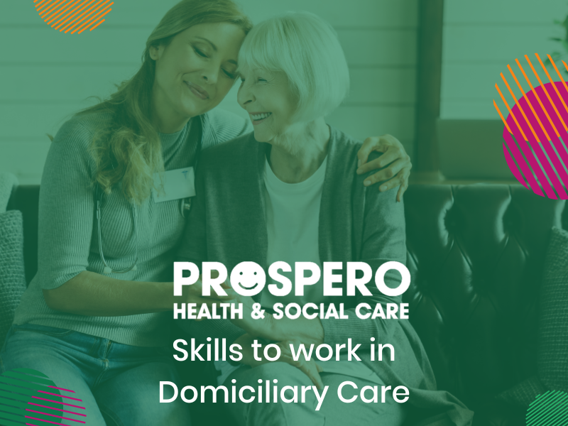 Skills to work in Dom Care